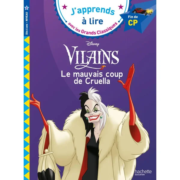 DISNEY VILAINS - CP NIVEAU 3 - LE MAUVAIS COUP DE CRUELLA