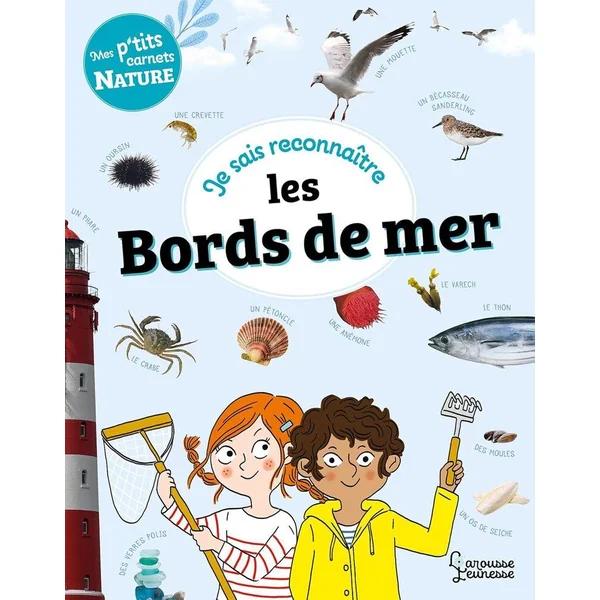JE SAIS RECONNAITRE LES BORDS DE MER