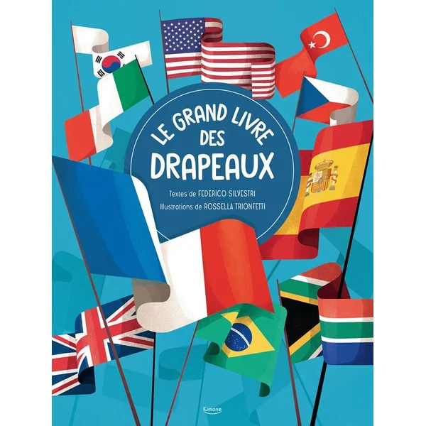 LE GRAND LIVRE DES DRAPEAUX
