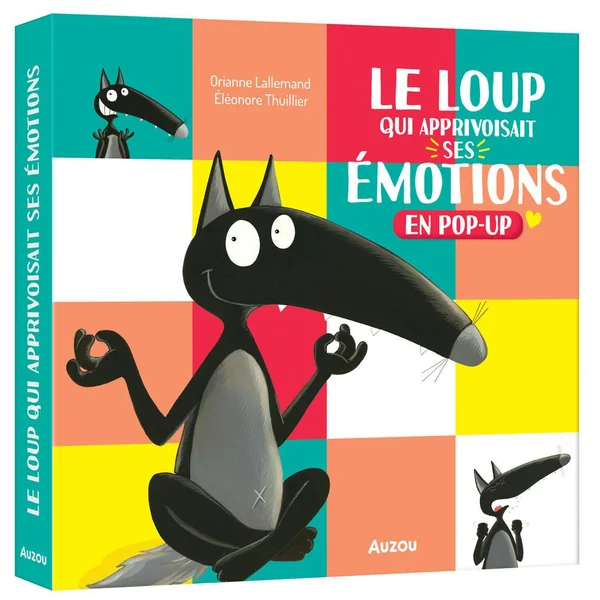 LE LOUP QUI APPRIVOISAIT SES EMOTIONS - LE POP-UP