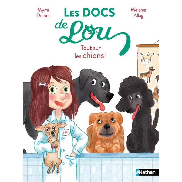 LES DOCS DE LOU : TOUT SUR LES CHIENS !