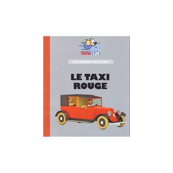 LES VOITURES DE TINTIN: LE TAXI ROUGE "LE CRABE AUX PINCES D'OR", 25 - véhicule au 1/24