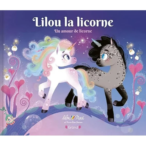 LILOU LA LICORNE - UN AMOUR DE LICORNE