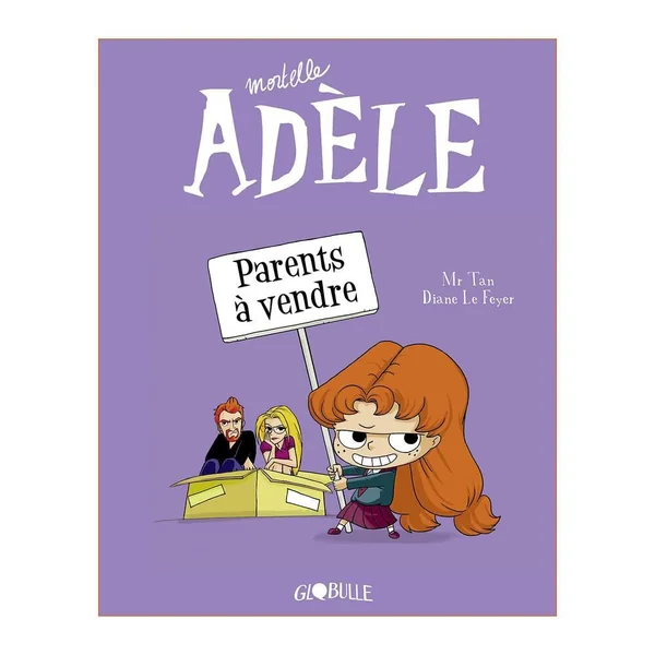 LIVRE MORTELLE ADELE - PARENTS A VENDRE TOME 8