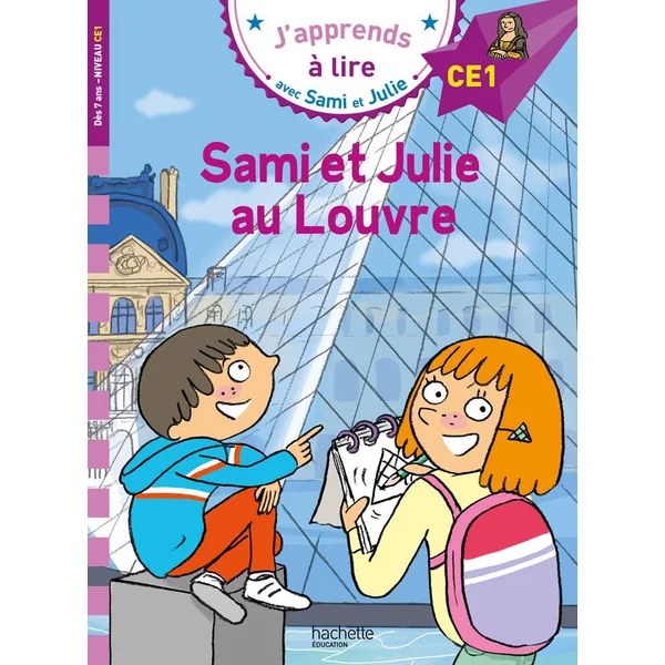 LIVRE SAMI ET JULIE CE1 - SAMI ET JULIE AU LOUVRE
