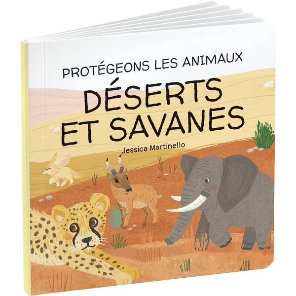 PROTEGEONS LES ANIMAUX. DESERTS ET SAVANES