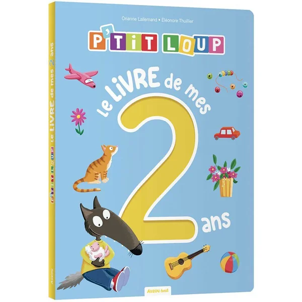 P'TIT LOUP - LE LIVRE DE MES 2 ANS